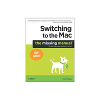 O'Reilly Media Switching to the Mac: The Missing Manual, Lion Edition (häftad, eng)