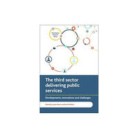 Bristol University Press The Third Sector Delivering Public Services (häftad, eng)