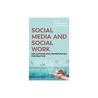 Bristol University Press Social Media and Social Work (häftad, eng)