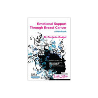 Taylor & francis ltd Emotional Support Through Breast Cancer (häftad, eng)