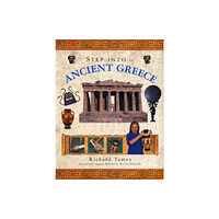 Anness publishing Step into Ancient Greece (häftad, eng)