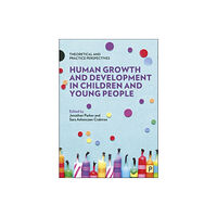 Bristol University Press Human Growth and Development in Children and Young People (häftad, eng)