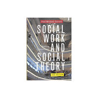 Policy Press Social Work and Social Theory (häftad, eng)