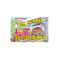 Olympia Publishers Tom Tunnel and the Easter Bunny (häftad, eng)