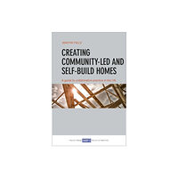 Policy Press Creating Community-Led and Self-Build Homes (häftad, eng)