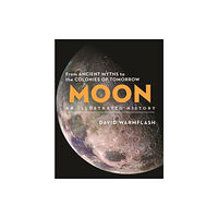 Union Square & Co. Moon:An Illustrated History (inbunden, eng)