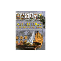 Anness publishing Astrology and Fortune Telling (inbunden, eng)