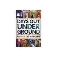 Bloomsbury Publishing PLC Days Out Underground (häftad, eng)