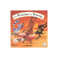 Child's Play International Ltd The Musicians of Bremen (häftad, eng)