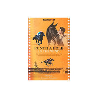 Pitch Publishing Ltd Punch a Hole (inbunden, eng)