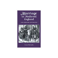 Boydell & Brewer Ltd Marriage in Medieval England: Law, Literature and Practice (inbunden, eng)