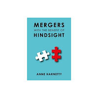 The Self-Publishing Partnership Ltd MERGERS WITH THE BENEFIT OF HINDSIGHT (häftad, eng)