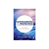 Sage Publications Ltd Safeguarding and Protecting Children, Young People and Families (häftad, eng)