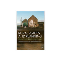 Bristol University Press Rural Places and Planning (häftad, eng)