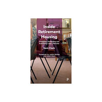 Bristol University Press Inside Retirement Housing (inbunden, eng)