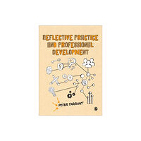 Sage Publications Ltd Reflective Practice and Professional Development (häftad, eng)