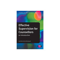 Sage Publications Ltd Effective Supervision for Counsellors (häftad, eng)