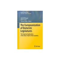 Springer-Verlag New York Inc. The Europeanization of Domestic Legislatures (inbunden, eng)