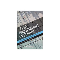 Bristol University Press The Pandemic Within (häftad, eng)