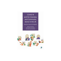 Bristol University Press COVID-19 and the Voluntary and Community Sector in the UK (inbunden, eng)