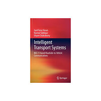 Springer-Verlag New York Inc. Intelligent Transport Systems (inbunden, eng)