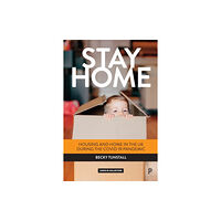 Bristol University Press Stay Home (häftad, eng)