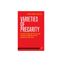 Bristol University Press Varieties of Precarity (inbunden, eng)