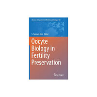 Springer-Verlag New York Inc. Oocyte Biology in Fertility Preservation (inbunden, eng)