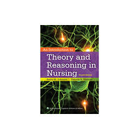 Lippincott Williams and Wilkins An Introduction to Theory and Reasoning in Nursing (häftad, eng)