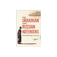 Gallery The Ukrainian and Russian Notebooks (inbunden, eng)