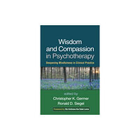 Guilford Publications Wisdom and Compassion in Psychotherapy (häftad, eng)