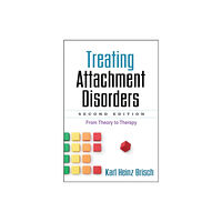 Guilford Publications Treating Attachment Disorders, Second Edition (häftad, eng)