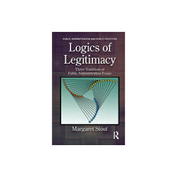 Taylor & francis inc Logics of Legitimacy (inbunden, eng)