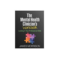 Guilford Publications The Mental Health Clinician's Workbook (häftad, eng)