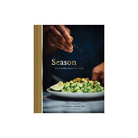 Chronicle Books Season: Big Flavors, Beautiful Food (inbunden, eng)