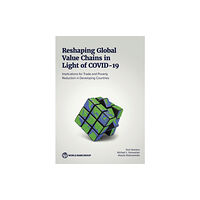 World Bank Publications Reshaping Global Value Chains in Light of COVID-19 (häftad, eng)