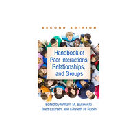 Guilford Publications Handbook of Peer Interactions, Relationships, and Groups, Second Edition (häftad, eng)