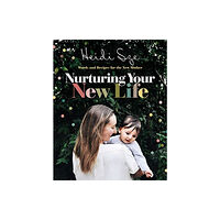 HarperCollins Publishers (Australia) Pty Ltd Nurturing Your New Life (häftad, eng)