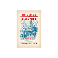 The University of North Carolina Press Engines of Redemption (häftad, eng)