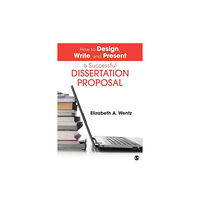 Sage publications inc How to Design, Write, and Present a Successful Dissertation Proposal (häftad, eng)