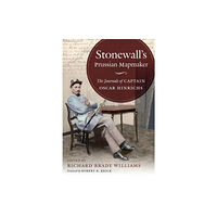 The University of North Carolina Press Stonewall's Prussian Mapmaker (häftad, eng)