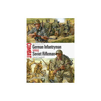 Bloomsbury Publishing PLC German Infantryman vs Soviet Rifleman (häftad, eng)