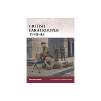 Bloomsbury Publishing PLC British Paratrooper 1940–45 (häftad, eng)