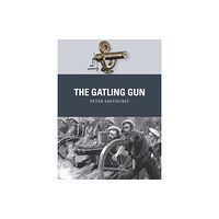 Bloomsbury Publishing PLC The Gatling Gun (häftad, eng)