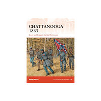 Bloomsbury Publishing PLC Chattanooga 1863 (häftad, eng)