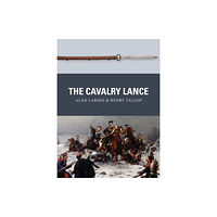 Bloomsbury Publishing PLC The Cavalry Lance (häftad, eng)