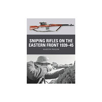 Bloomsbury Publishing PLC Sniping Rifles on the Eastern Front 1939–45 (häftad, eng)