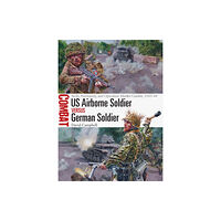 Bloomsbury Publishing PLC US Airborne Soldier vs German Soldier (häftad, eng)
