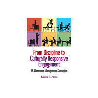 Sage publications inc From Discipline to Culturally Responsive Engagement (häftad, eng)