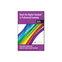 Sage publications inc Reach the Highest Standard in Professional Learning: Data (häftad, eng)